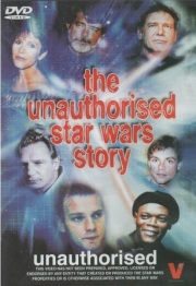 the unauthorised star wars story