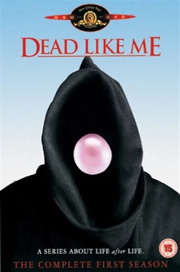 Dead Like Me: The Complete First Season