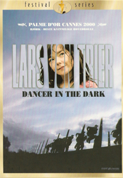 Dancer in the Dark: Festival Series