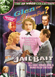 Glen or Glenda? plus Jail Bait: The Ed Wood Collection