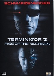 Terminator 3: Rice of the machines